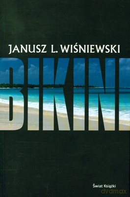 Bikini - Janusz L. Wiśniewski [KSIĄŻKA]