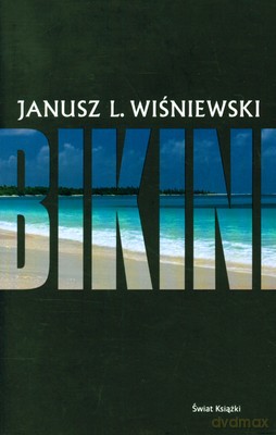 Bikini (tw) - Janusz L. Wiśniewski [KSIĄŻKA]