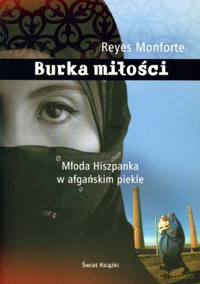 Burka Miłości - Reyes Monforte [KSIĄŻKA]