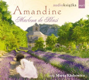 Amandine (tw) - Marlena De Blasi [AUDIOBOOK] [CD-MP3]
