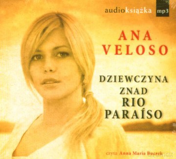 Dziewczyna Znad Rio Paraiso (tw) - Ana Veloso [AUDIOBOOK] [CD-MP3]