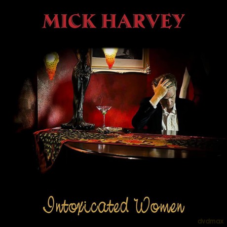 Mick Harvey: Intoxicated Women (Red) [Winyl]