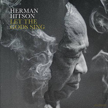 Hermon Hitson: Let The Gods Sing (digipack) [CD]