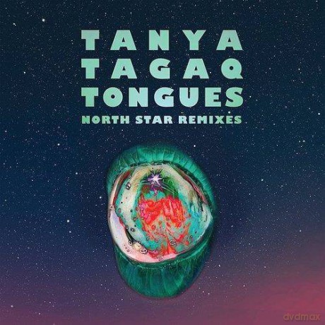 Tanya Tagaq: Tongues North Star Remixes [Winyl]