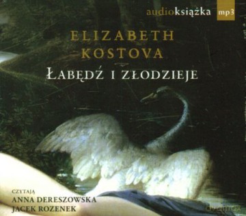 Łabędź I Złodzieje (tw) - Elizabeth Kostova [AUDIOBOOK] [CD-MP3]