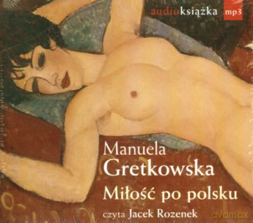 Miłość Po Polsku (tw) - Manuela Gretkowska [AUDIOBOOK] [CD-MP3]