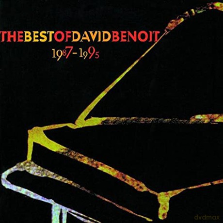 David Benoit: The Best Of David Benoit 1987-1995 [CD]