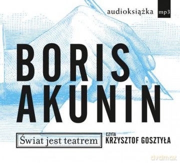 Świat Jest Teatrem - Boris Akunin (digipack) [AUDIOBOOK] [CD-MP3]