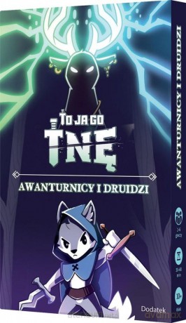 To ja go tnę! Awanturnicy i druidzi [GRA]