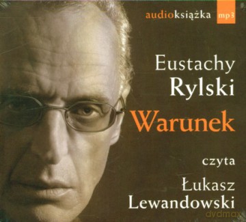 Warunek - Eustachy Rylski [AUDIOBOOK] [CD-MP3]