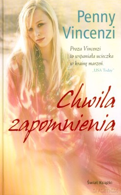 Chwila Zapomnienia (tw) - Penny Vincenzi [KSIĄŻKA]