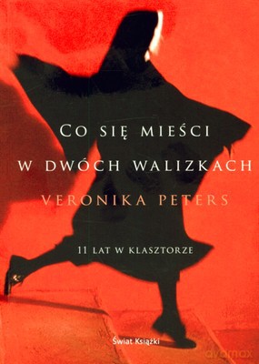 Co Się Mieści W Dwóch Walizkach - Veronika Peters [KSIĄŻKA]