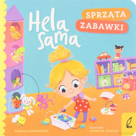 Hela sama. Sprząta zabawki - Kamila Gurynowicz [KSIĄŻKA]