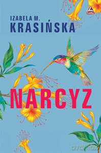 Narcyz - M. Izabela Krasińska [KSIĄŻKA]