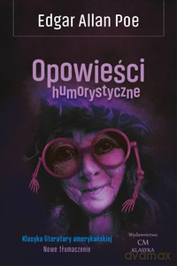 Opowieści humorystyczne - Edgar Allan Poe [KSIĄŻKA]