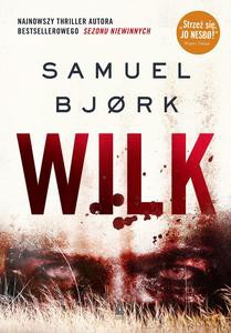 Wilk - Samuel Bjork [KSIĄŻKA]