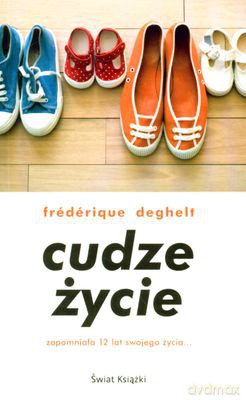 Cudze Życie - Frederique Deghelt [KSIĄŻKA]