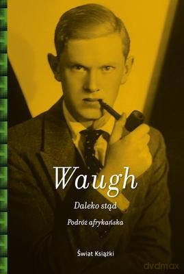 Daleko Stąd (tw) - Evelyn Waugh [KSIĄŻKA]