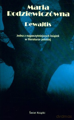 Dewajtis - Maria Rodziewiczówna [KSIĄŻKA]