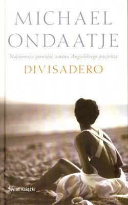 Divisadero (tw) - Michael Ondaatje [KSIĄŻKA]
