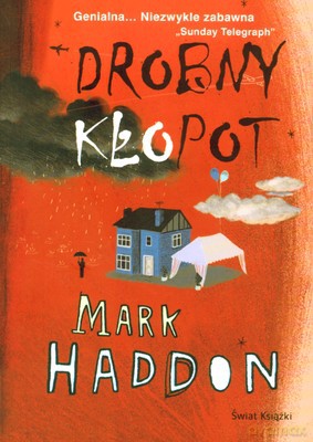 Drobny Kłopot - Mark Haddon [KSIĄŻKA]