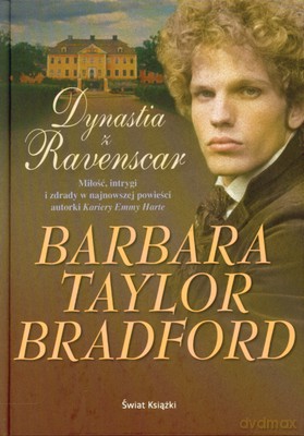 Dynastia Z Ravenscar (tw) - Barbara Taylor Bradford [KSIĄŻKA]