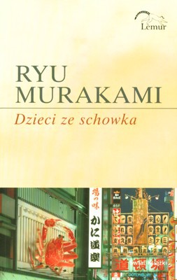 Dzieci Ze Schowka - Ryu Murakami [KSIĄŻKA]