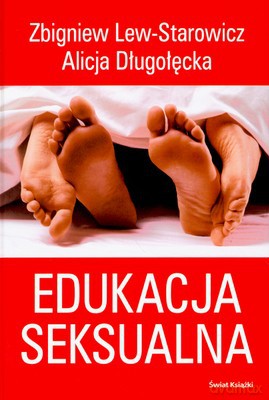Edukacja Seksualna (tw) - Zbigniew Lew-Starowicz, Alicja Długołęcka [KSIĄŻKA]