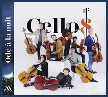 Cello 8 Raphael Pidoux: Ode A La Nuit (digipack) [CD]