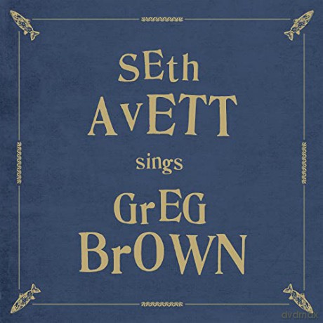 Seth Avett: Seth Avett Sings Greg Brown [Winyl]