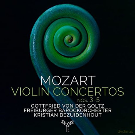 Mozart: Violin Concertos Nos 3-5 Freiburger Barockorchester Bezuidenhout Von Der Goltz (digipack) [CD]