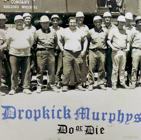 Dropkick Murphys: Do Or Die [Winyl]