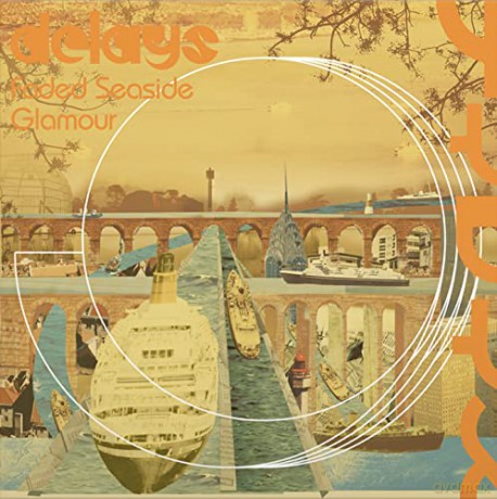 Delays: Faded Seaside Glamour (Limited) [Winyl]