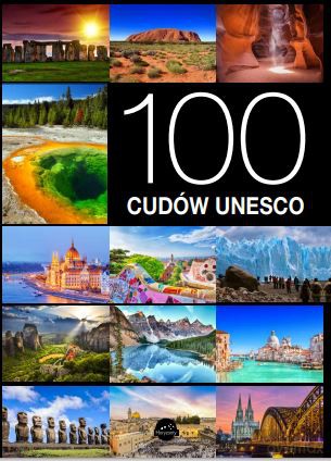 100 cudów UNESCO - Jarosław Górski [KSIĄŻKA]