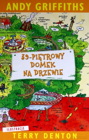 39-piętrowy domek na drzewie - Andy Griffiths [KSIĄŻKA]