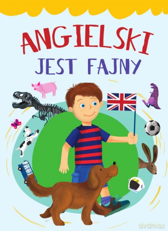 Angielski jest fajny - Joanna Bryłka, Piotr Brydak [KSIĄŻKA]