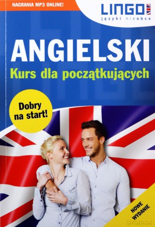 Angielski. Kurs dla początkujących + MP3 - Agnieszka Szymczak-Deptuła, Gabriela Oberda [KSIĄŻKA]
