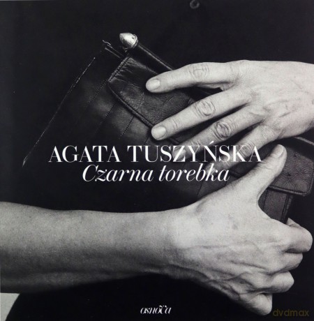 Czarna torebka - Agata Tuszyńska [KSIĄŻKA]