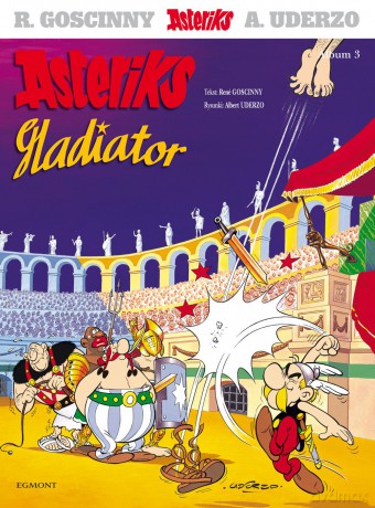 Gladiator. Asteriks (Tom 3) - René Goscinny, Albert Uderzo [KOMIKS]