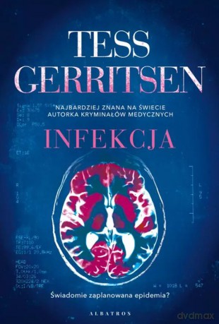 Infekcja - Tess Gerritsen [KSIĄŻKA]