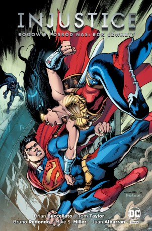 Injustice. Bogowie pośród nas. Rok czwarty - Tom Taylor, Briana Buccellato [KOMIKS]
