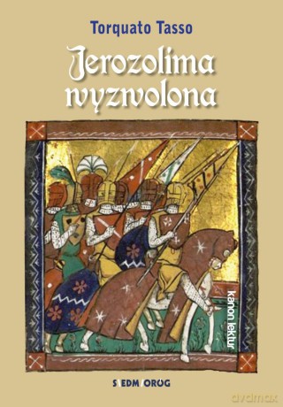Jerozolima wyzwolona - Torquato Tasso [KSIĄŻKA]