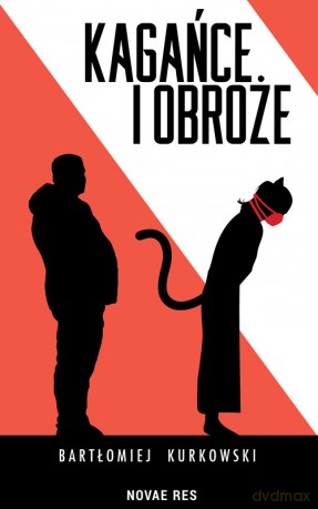 Kagańce i obroże - Bartłomiej Kurkowski [KSIĄŻKA]