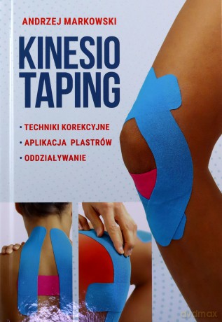 Kinesiotaping - Andrzej Markowski [KSIĄŻKA]