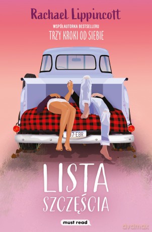 Lista szczęścia - Rachael Lippincott [KSIĄŻKA]