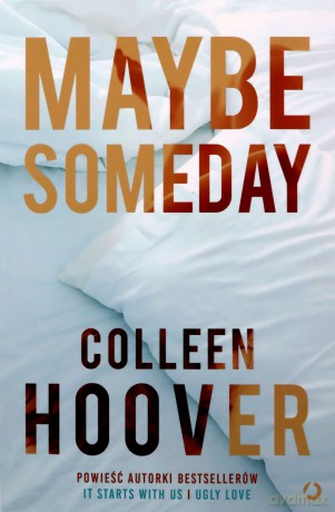 Maybe Someday - Colleen Hoover [KSIĄŻKA]