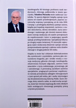 Miałem trochę szczęścia w życiu. Wspomnienia dziewięćdziesięcioletniego chirurga - Telesfor Piecuch [KSIĄŻKA]