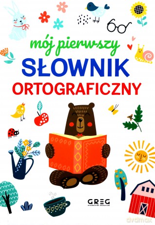 Mój pierwszy słownik ortograficzny - Lucyna Szary [KSIĄŻKA]