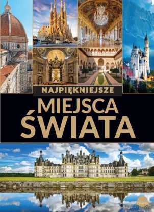 Najpiękniejsze miejsca świata - Dawid Lasociński, Paweł Wojtyczka [KSIĄŻKA]