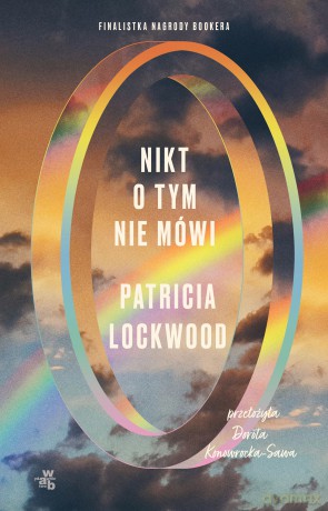 Nikt o tym nie mówi - Patricia Lockwood [KSIĄŻKA]